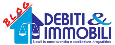 Debiti & Immobili Blog – Esperti in Compravendita e Conciliazione Stragiudiziale